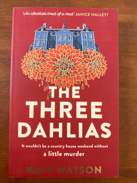Watson, Katy - Three Dahlias (Paperback)