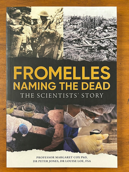 Cox, Margaret - Fromelles Naming the Dead (Trade Paperback)