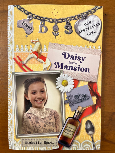 Our Australian Girl - Daisy 03 Daisy in the Mansion (Paperback)