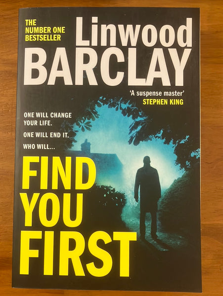 Barclay, Linwood - Find You First (Trade Paperback)