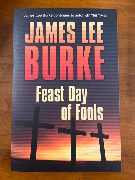 Burke, James Lee - Feast Day of Fools (Trade Paperback)