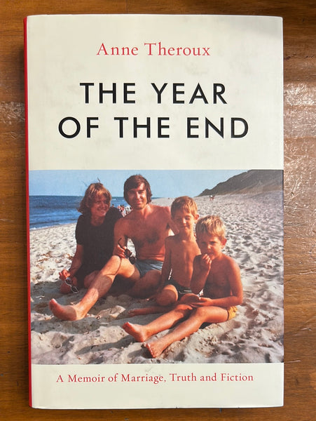 Theroux, Anne - Year of the End (Hardcover)