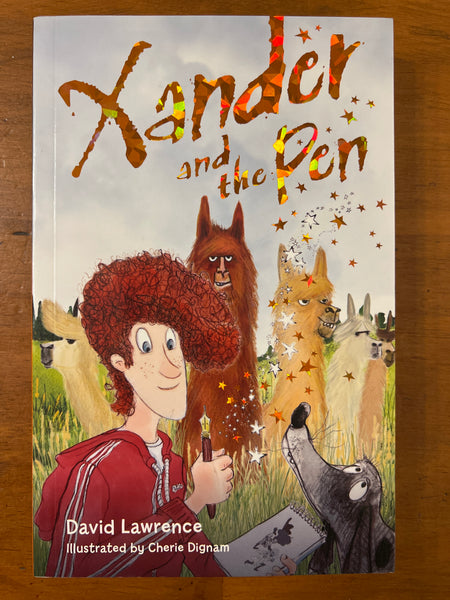 Lawrence, David - Xander and the Pen (Paperback)