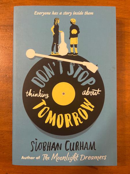 Curham, Siobhan - Don't Stop Thinking About Tomorrow (Paperback)