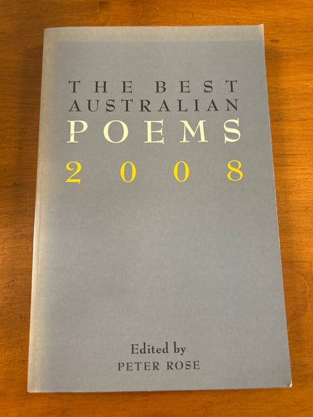 Rose, Peter - Best Australian Poems 2008 (Paperback)