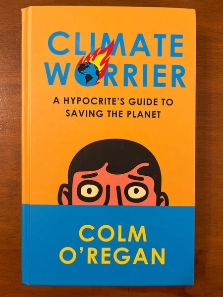 O'Regan, Colm - Climate Worrier (Hardcover)