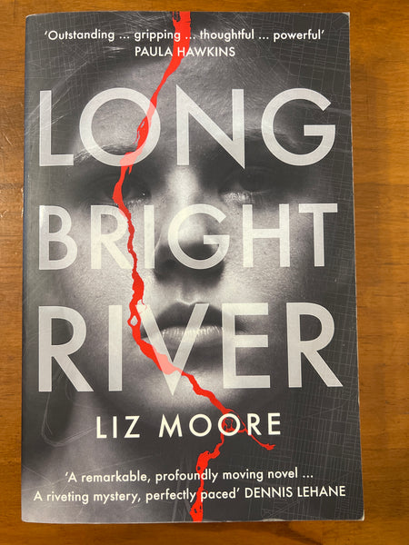 Moore, Liz - Long Bright River (Trade Paperback)