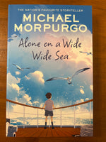 Morpurgo, Michael - Alone on a Wide Wide Sea (Paperback)