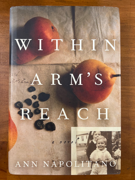 Napolitano, Ann - Within Arm's Reach (Hardcover)