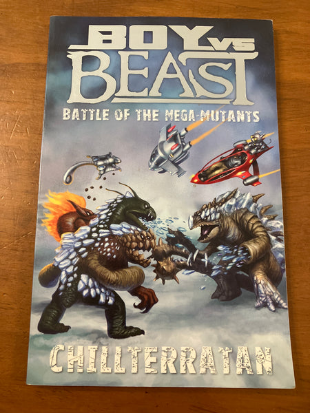 Boy vs Beast - Battle of the Mega Mutants 14 Chillterratan (Paperback)