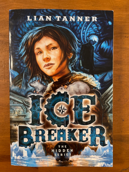 Tanner, Lian - Hidden Series 01 Ice Breaker (Paperback)