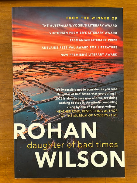 Wilson, Rohan - Daughter of Bad Times (Trade Paperback)