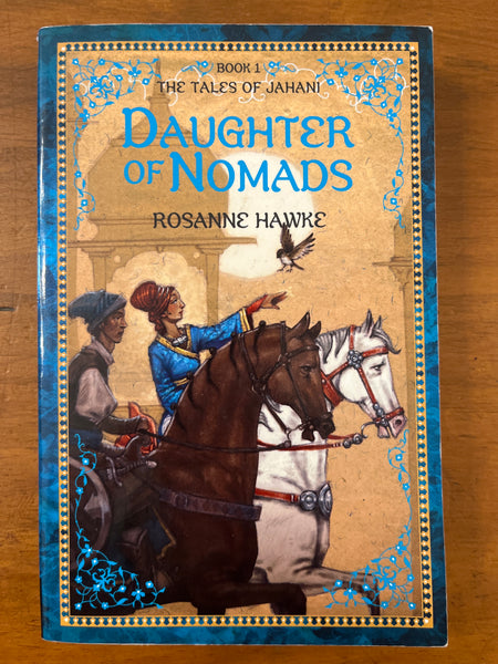 Hawke, Rosanne - Tales of Jahani 01 Daughter of Nomads (Paperback)