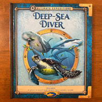 Ultimate Expeditions - Deep Sea Diver (Hardcover)