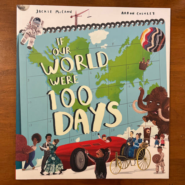 McCann, Jackie - If Our World Were 100 Days (Paperback)