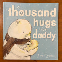 Pignataro, Anna - Thousand Hugs From Daddy (Hardcover)
