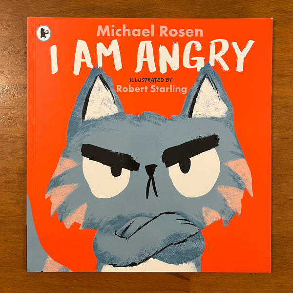 Rosen, Michael - I Am Angry (Paperback)