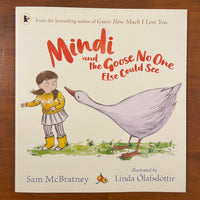 McBratney, Sam - Mindi and the Goose No One Else Could See (Paperback)