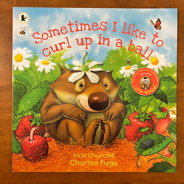 Fuge, Charles - Sometimes I Like to Curl Up in a Ball (Paperback)