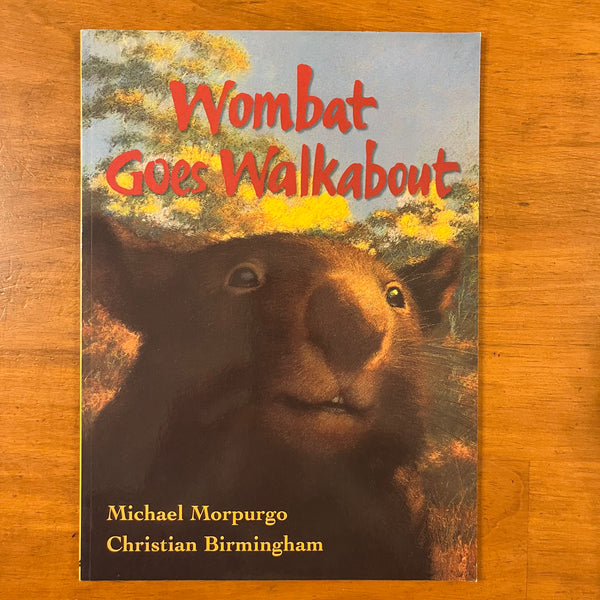 Morpurgo, Michael - Wombat Goes Walkabout (Paperback)