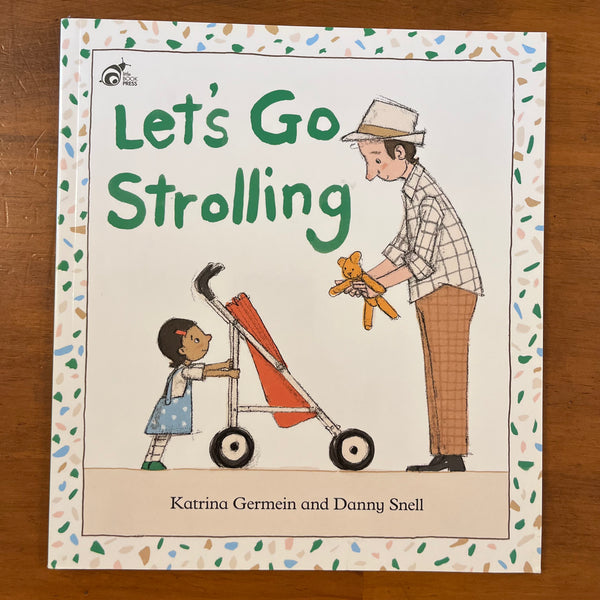 Germein, Katrina - Let's Go Strolling (Paperback)