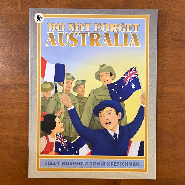 Murphy, Sally - Do Not Forget Australia (Paperback)