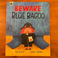 Newson, Karl - Beware the Blue Bagoo (Paperback)