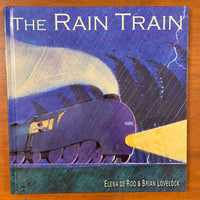 De Roo, Elena - Rain Train (Hardcover)