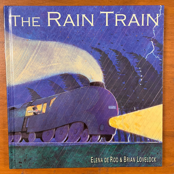 De Roo, Elena - Rain Train (Hardcover)