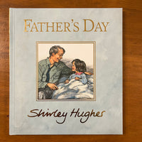 Hughes, Shirley - Father's Day (Hardcover)