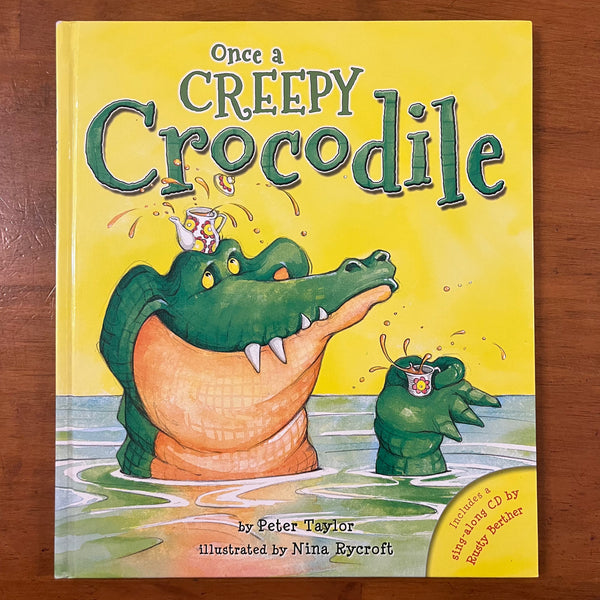 Taylor, Peter - Once a Creepy Crocodile (Hardcover)