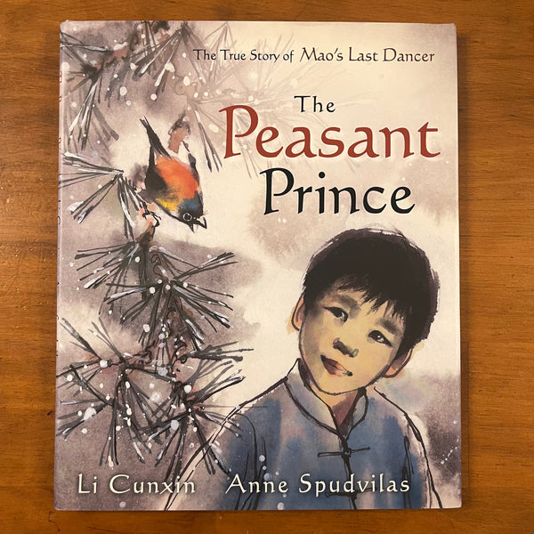 Cunxin, Li - Peasant Prince (Hardcover)