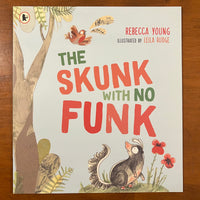 Young, Rebecca - Skunk with No Funk (Paperback)