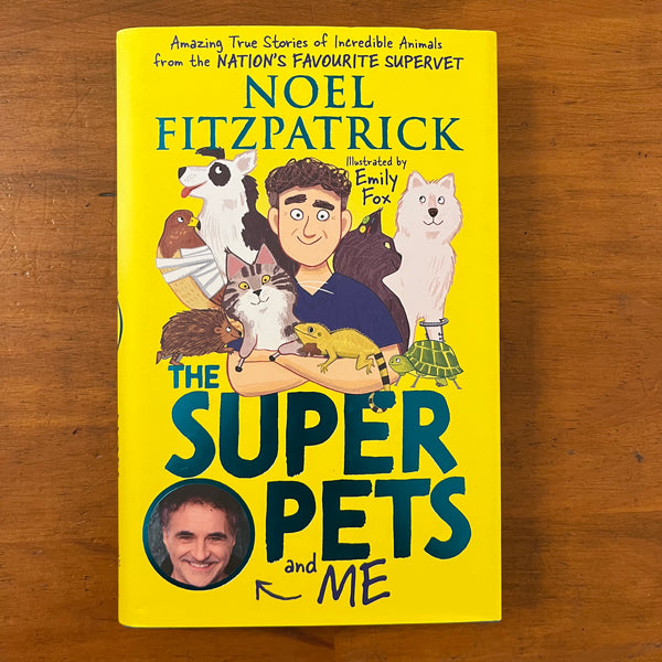 Fitzpatrick, Noel - Superpets and Me (Hardcover)