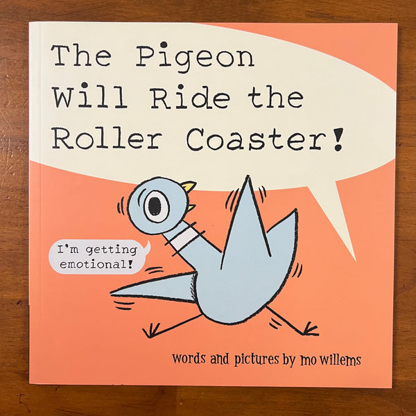 Willems, Mo - Pigeon Will Ride the Roller Coaster (Paperback)