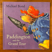 Bond, Michael - Paddington and the Grand Tour (Hardcover)