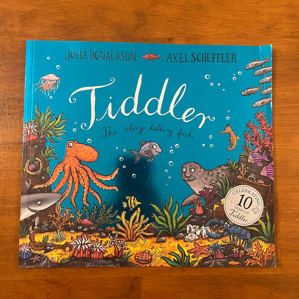 Donaldson, Julia - Tiddler (Paperback)