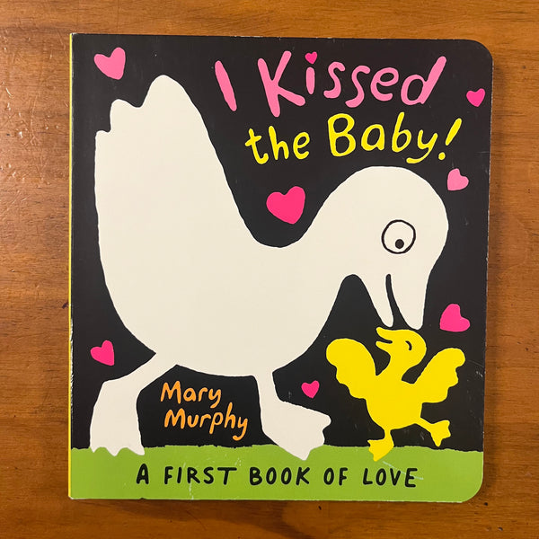 Murphy, Mary - I Kissed the Baby (Board Book)