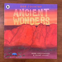 Greenwood, Mark - Our Country Ancient Wonders (Paperback)