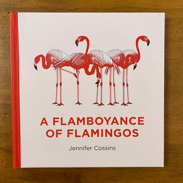 Cossins, Jennifer - Flamboyance of Flamingos (Small Hardcover)