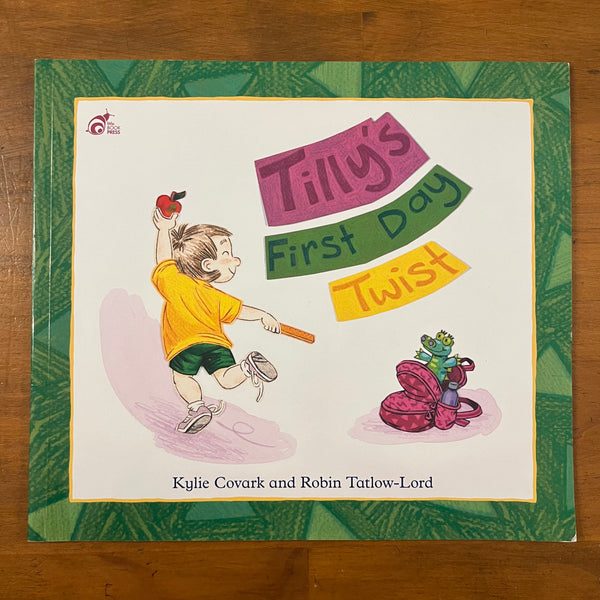 Covark, Kylie - Tilly's First Day Twist (Paperback)