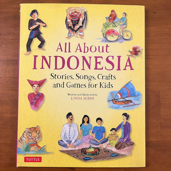 Hibbs, Linda - All About Indonesia (Hardcover)