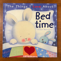 Moroney, Trace - Things I Love About Bedtime (Hardcover)