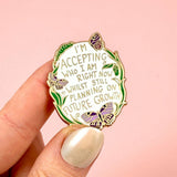 Jubly Umph Lapel Pin - I'm Accepting Who I am Right Now