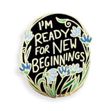Jubly Umph Lapel Pin - I'm Ready For New Beginnings