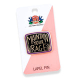 Jubly Umph Lapel Pin - Maintain Your Rage