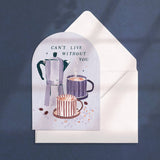 SPC Card - Love Can’t Live Without You Coffee