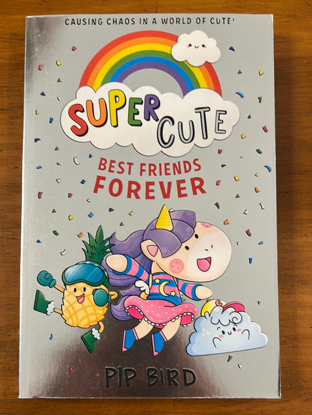 Bird, Pip - Super Cute Best Friends Forever (Paperback)