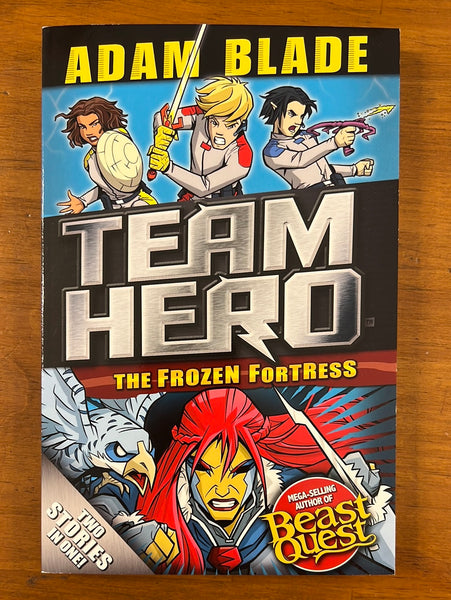 Blade, Adam - Team Hero Frozen Fortress (Paperback)