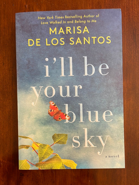 De Los Santos, Marisa - I'll Be Your Blue Sky (Trade Paperback)